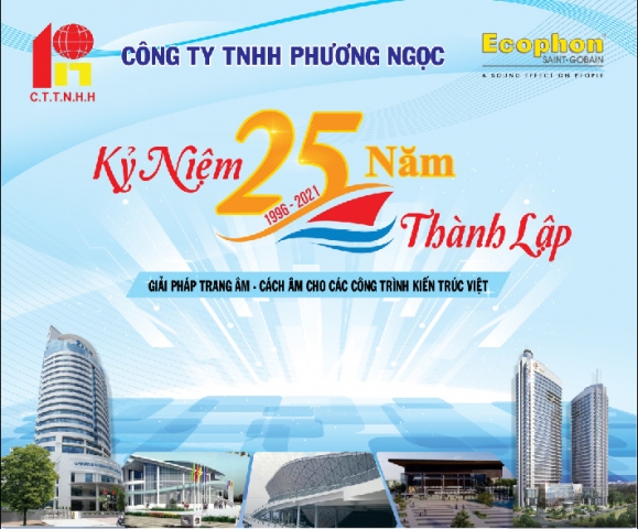 Chặng đường 25 năm hình thành và phát triển của công ty TNHH Phương Ngọc